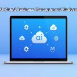 Top AI Cloud Business Management Platform Tools